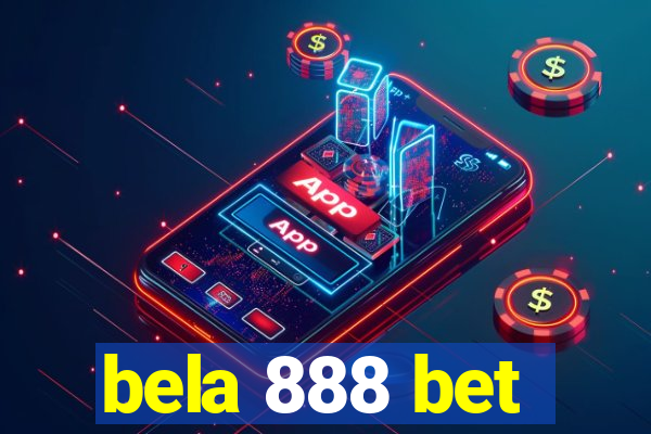 bela 888 bet